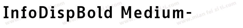InfoDispBold Medium字体转换